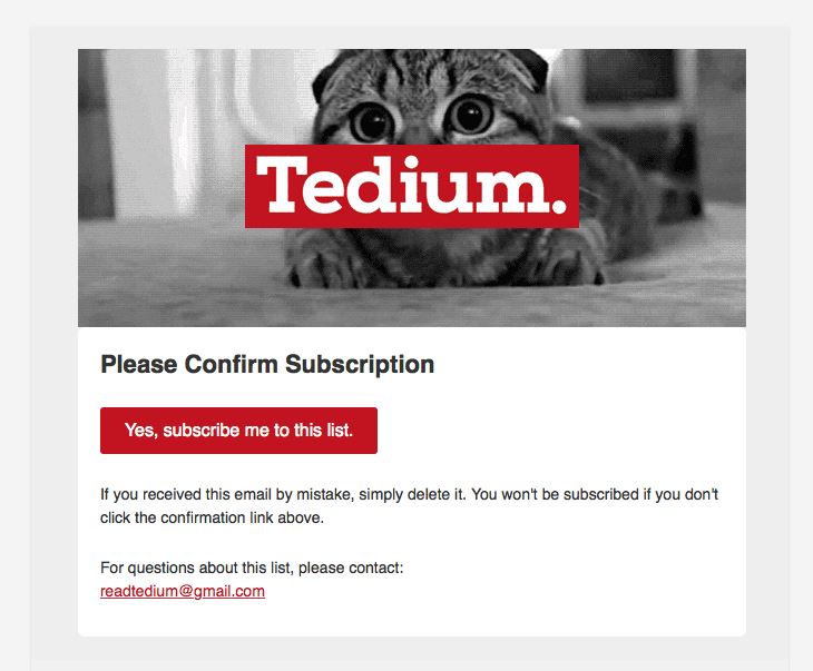 Transactional Emails - Subscription Email - Tedium