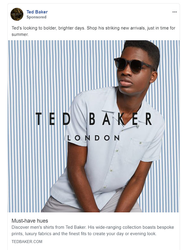 Apparel Company Facebook Ad Example - Ted Baker